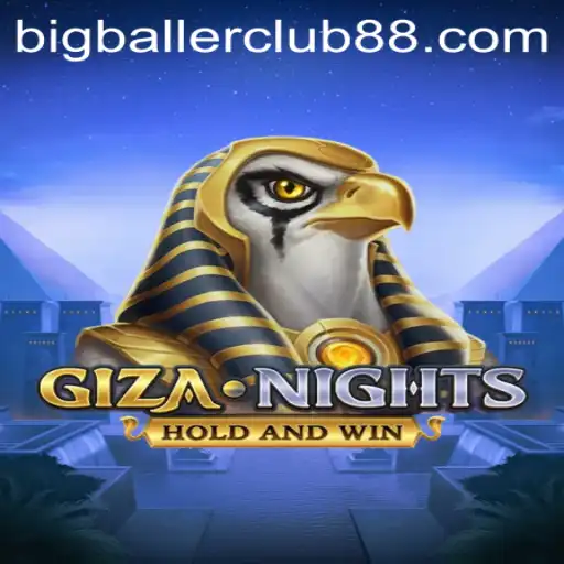 Exploring the Fascinating World of GizaNights: The Big Baller Club