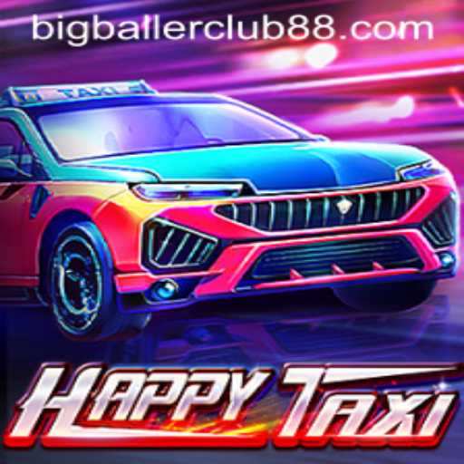 Unveiling HappyTaxi: A New Era in the Big Baller Club Gaming Scene