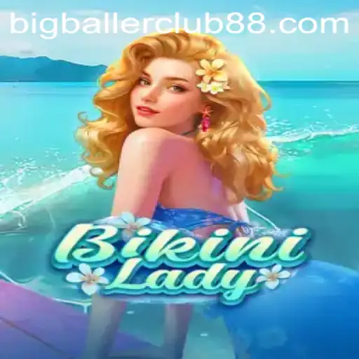 BikiniLady: Dive into the Virtual Playground of Big Baller Club