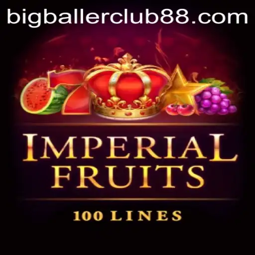 Exploring ImperialFruits100: The Big Baller Club Experience