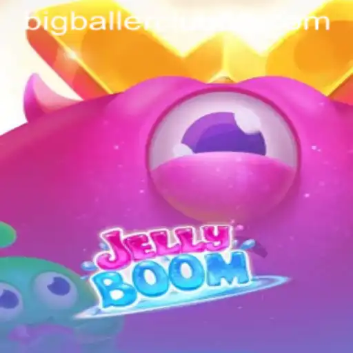 Explore the Exciting World of JellyBoom and the Big Baller Club