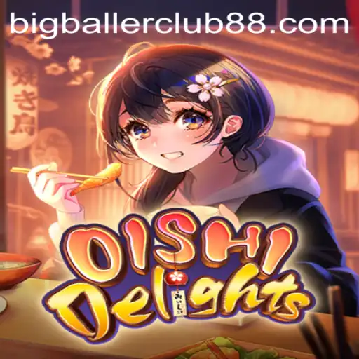 Exploring the World of OishiDelights: Join the Big Baller Club