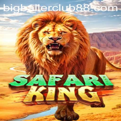 SafariKing: Embark on Adventure with Big Baller Club