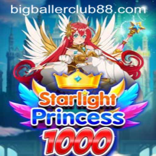 Unveiling StarlightPrincess1000: An Insight into the Big Baller Club