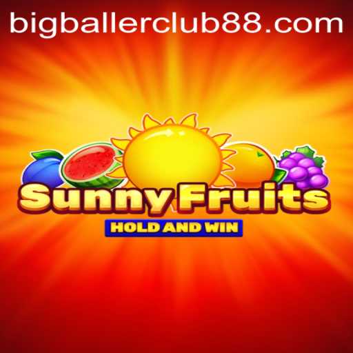 Dive into the Exciting World of SunnyFruits and Unveil the Big Baller Club