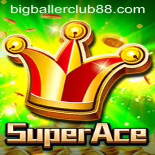 SuperAce: Revolutionizing Gaming with the Big Baller Club